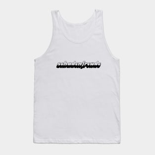 Schadenfreude Tank Top